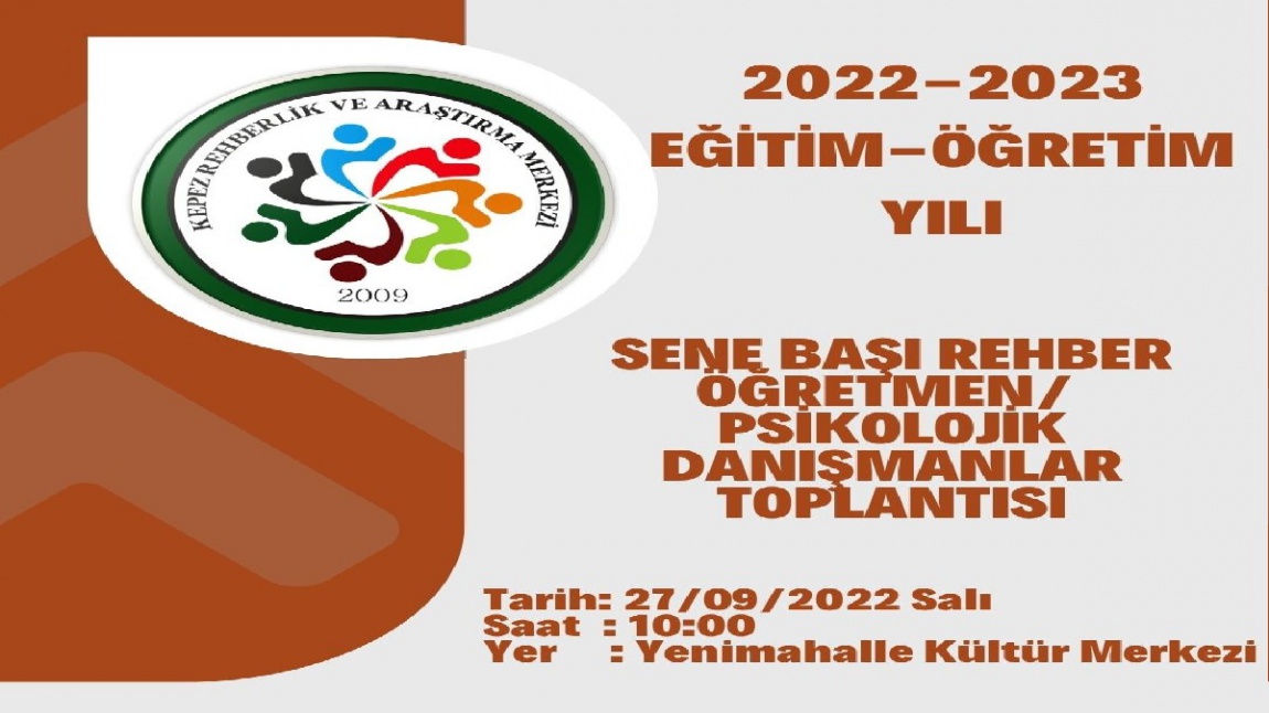 2022-2023 SENE BAŞI REHBER ÖĞRETMEN/ PSİKOLOJİK DANIŞMANLAR TOPLANTISI